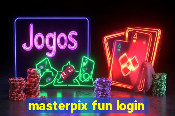 masterpix fun login